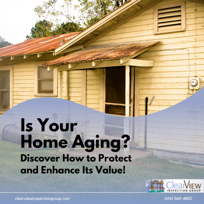Clear View Inspection Group Is Your Home Aging_ Discover How to Protect and Enhance Its Value! The old yellow house with a red roof
